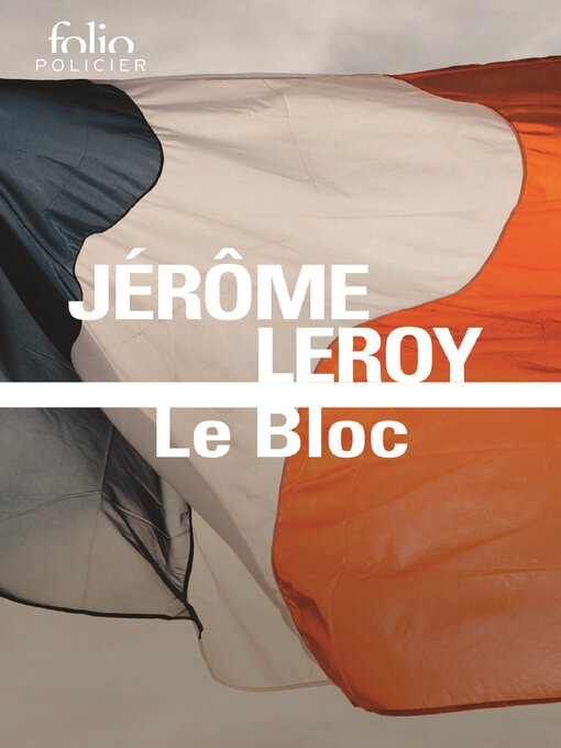 Title details for Le Bloc by Jérôme Leroy - Available